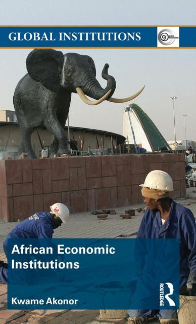 African Economic Institutions, Hardback Book