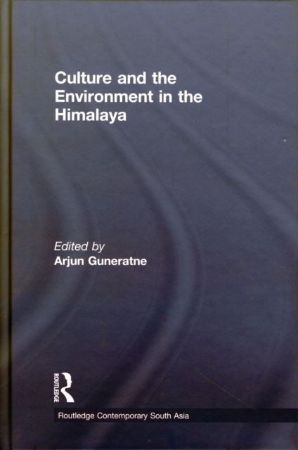 Culture and the Environment in the Himalaya, Hardback Book