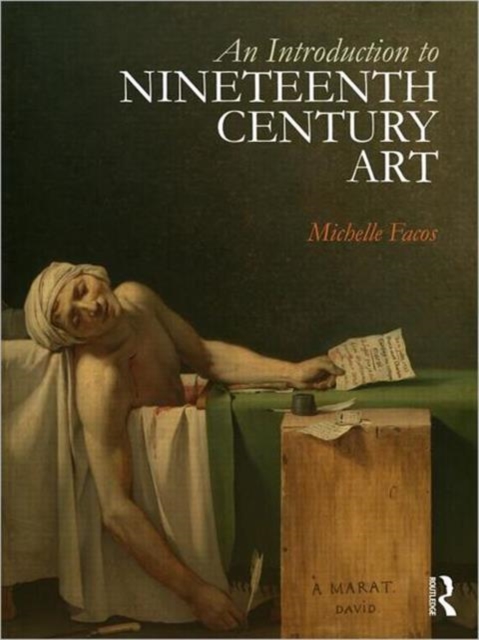 An Introduction to Nineteenth-Century Art, Paperback / softback Book