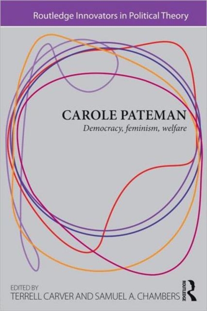 Carole Pateman : Democracy, Feminism, Welfare, Paperback / softback Book