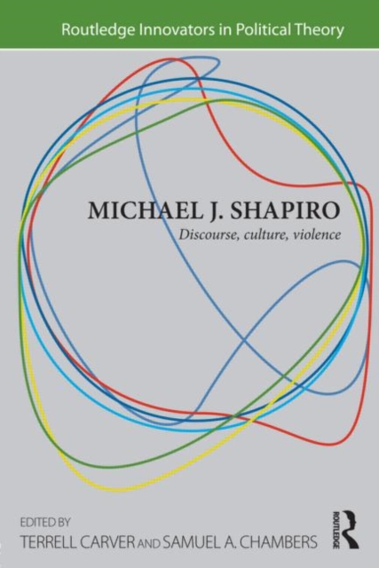 Michael J. Shapiro : Discourse, Culture, Violence, Paperback / softback Book