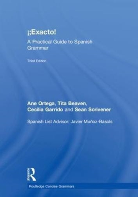 ¡Exacto! : A Practical Guide to Spanish Grammar, Hardback Book