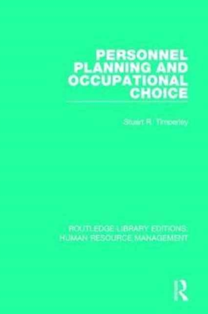 Personnel Planning and Occupational Choice, Hardback Book