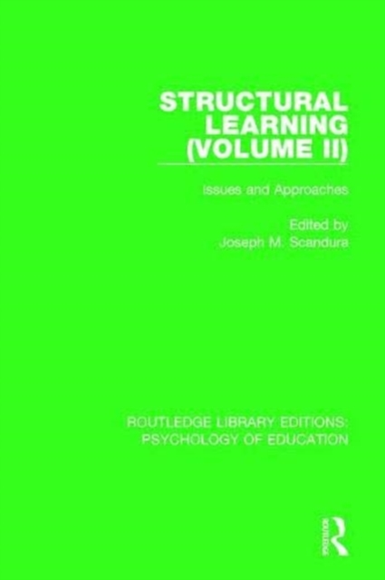Structural Learning (Volume 2) : Issues and Approaches, Paperback / softback Book