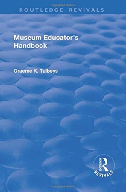 Museum Educator's Handbook, Paperback / softback Book