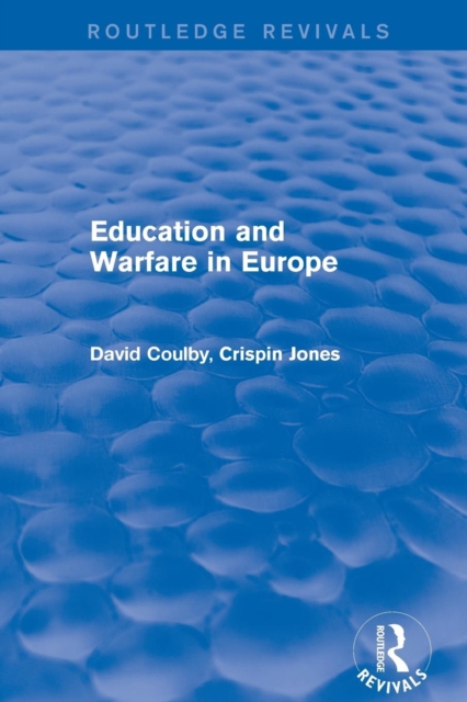 Education and Warfare in Europe, Paperback / softback Book