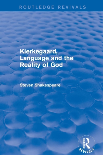 Kierkegaard, Language and the Reality of God, Paperback / softback Book