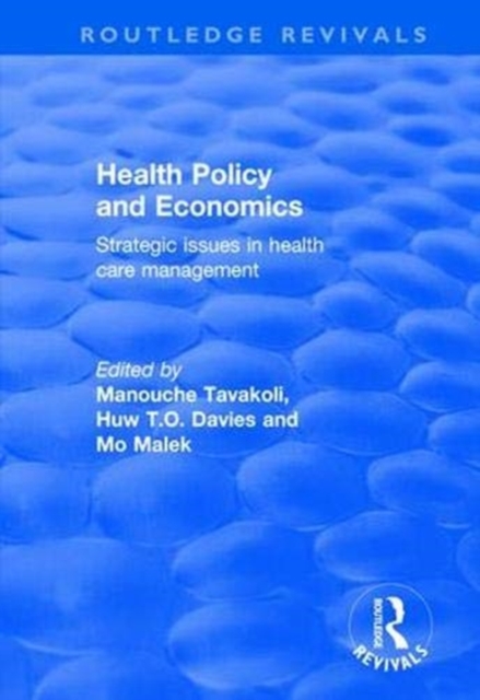 Health Policy and Economics : Strategic Issues in Health Care Management, Paperback / softback Book