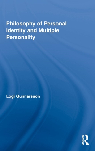 Philosophy of Personal Identity and Multiple Personality, Hardback Book