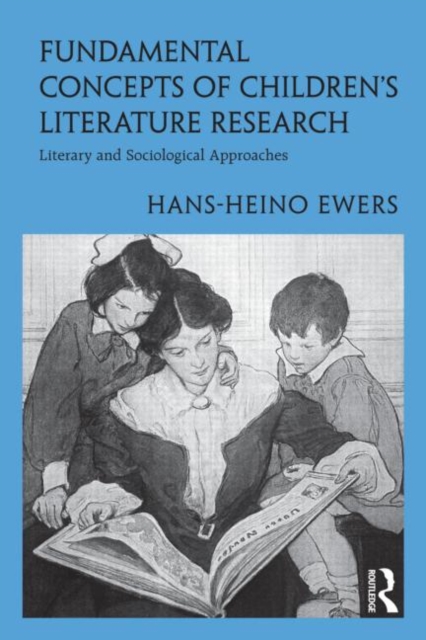 Fundamental Concepts of Children’s Literature Research : Literary and Sociological Approaches, Hardback Book