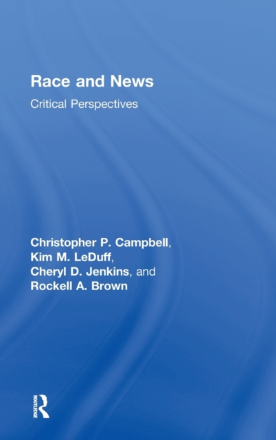 Race and News : Critical Perspectives, Hardback Book