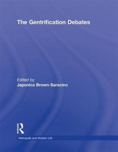 The Gentrification Debates : A Reader, Hardback Book