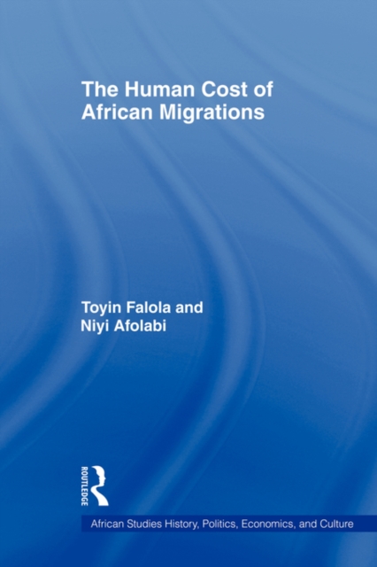 The Human Cost of African Migrations, Paperback / softback Book