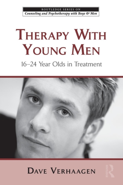 Therapy With Young Men : 16-24 Year Olds in Treatment, Paperback / softback Book