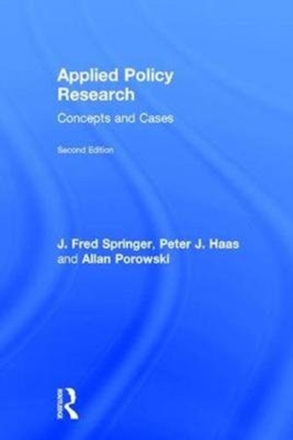 Applied Policy Research : Concepts and Cases, Hardback Book