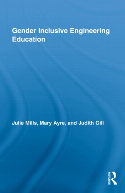 Gender Inclusive Engineering Education, Hardback Book