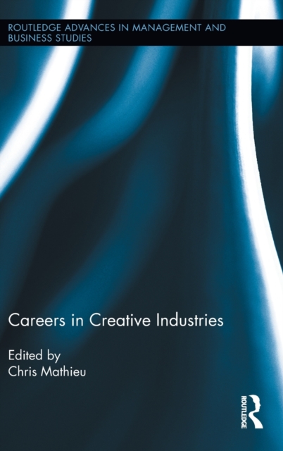 Careers in Creative Industries, Hardback Book