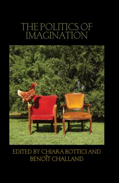 The Politics of Imagination, Paperback / softback Book