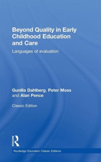 Beyond Quality in Early Childhood Education and Care : Languages of evaluation, Hardback Book