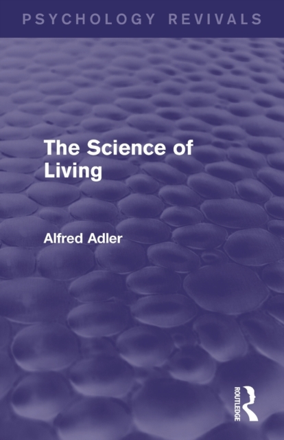 The Science of Living, Paperback / softback Book