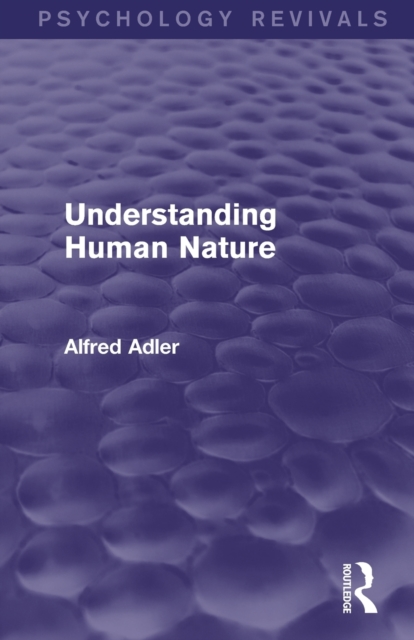 Understanding Human Nature, Paperback / softback Book