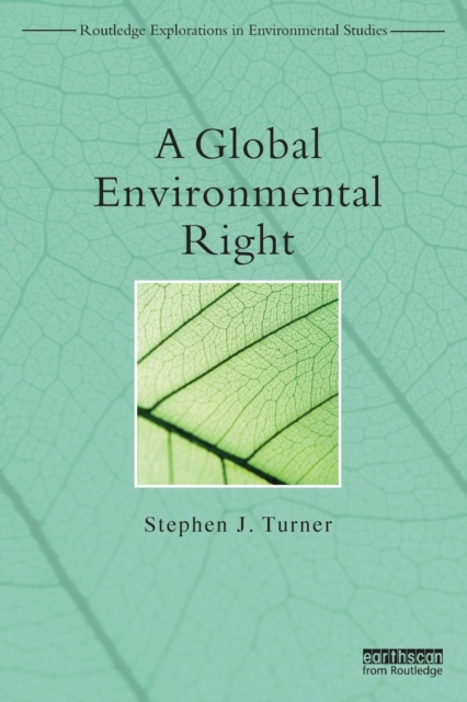 A Global Environmental Right, Paperback / softback Book
