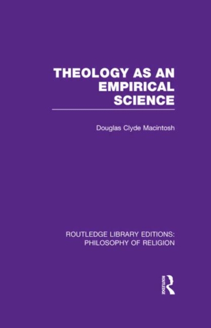 Theology as an Empirical Science, Hardback Book