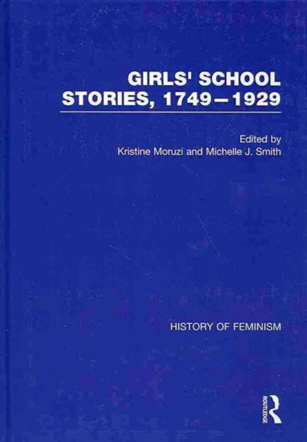 Girls’ School Stories, 1749–1929, Multiple-component retail product Book