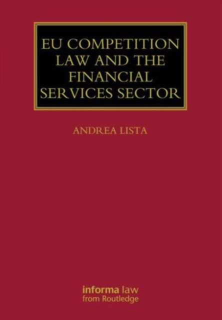 EU Competition Law and the Financial Services Sector, Hardback Book