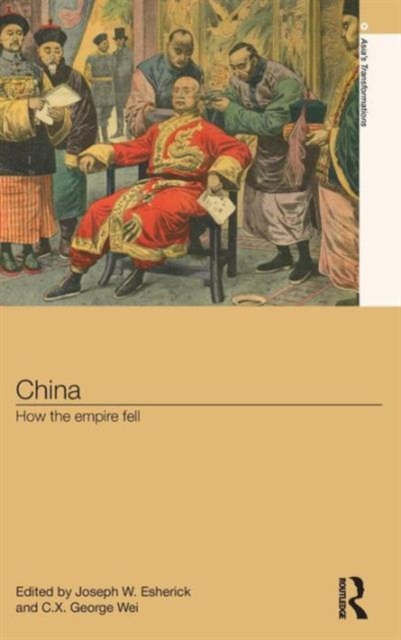 China : How the Empire Fell, Hardback Book