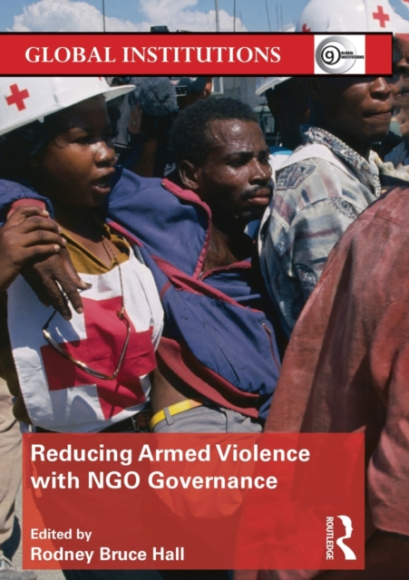 Reducing Armed Violence with NGO Governance, Paperback / softback Book