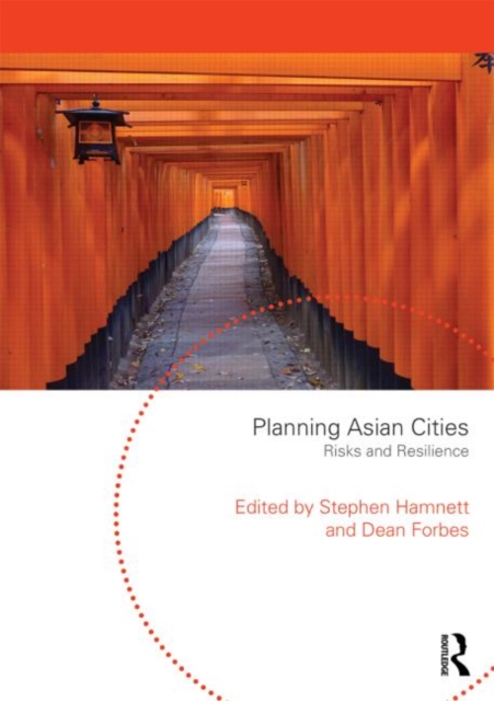 Planning Asian Cities : Risks and Resilience, Paperback / softback Book