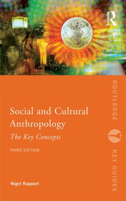 Social and Cultural Anthropology: The Key Concepts, Paperback / softback Book