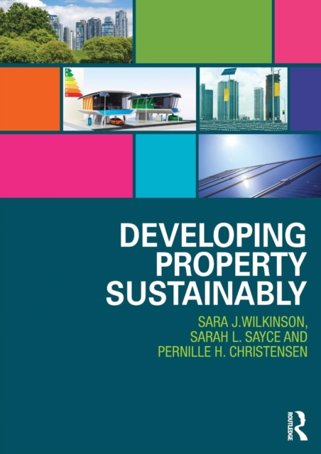 Developing Property Sustainably, Paperback / softback Book