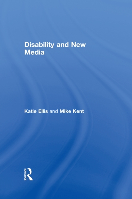 Disability and New Media, Paperback / softback Book