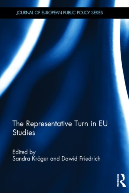 The Representative Turn in EU Studies, Hardback Book