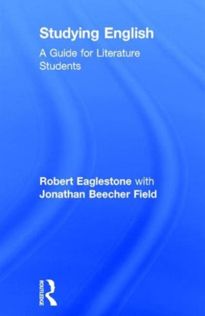 Studying English : A Guide for Literature Students, Hardback Book