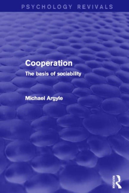 Cooperation : The Basis of Sociability, Hardback Book