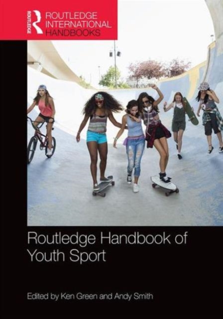 Routledge Handbook of Youth Sport, Hardback Book