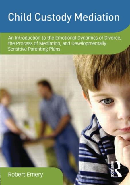 Child Custody Mediation : An Introduction to the Emotional Dynamics of Divorce, the Process of Mediation, and Developmentally Sensitive Parenting Plans, DVD video Book