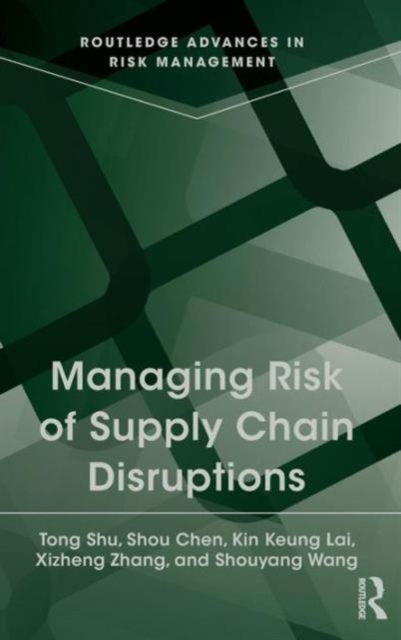 Managing Risk of Supply Chain Disruptions, Hardback Book