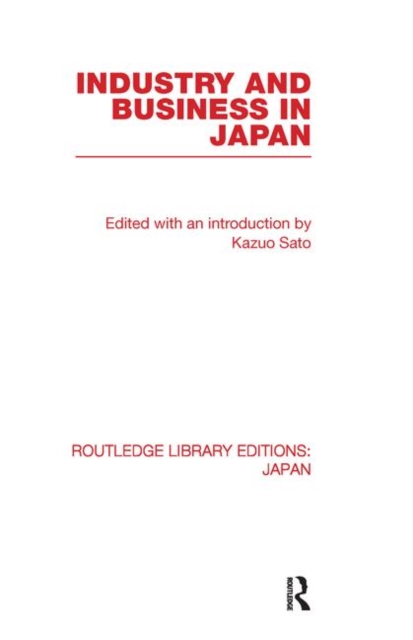 Industry and Business in Japan, Paperback / softback Book