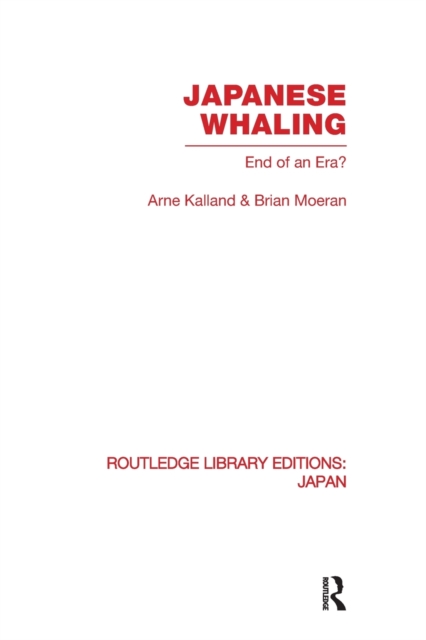 Japanese Whaling? : End of an Era, Paperback / softback Book