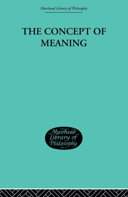 The Concept of Meaning, Paperback / softback Book