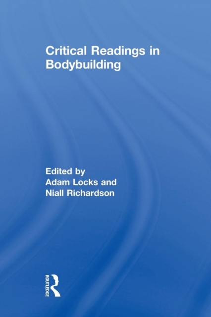 Critical Readings in Bodybuilding, Paperback / softback Book