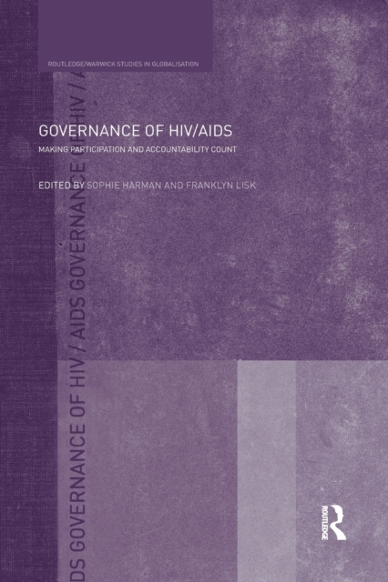 Governance of HIV/AIDS : Making Participation and Accountability Count, Paperback / softback Book