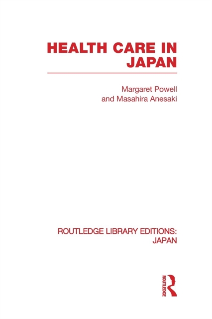 Health Care in Japan, Paperback / softback Book