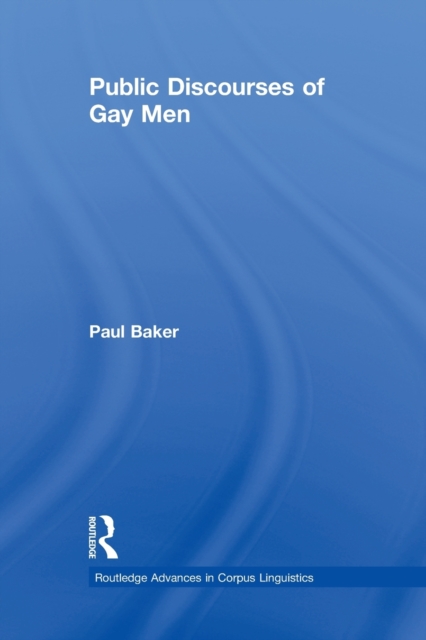 Public Discourses of Gay Men, Paperback / softback Book