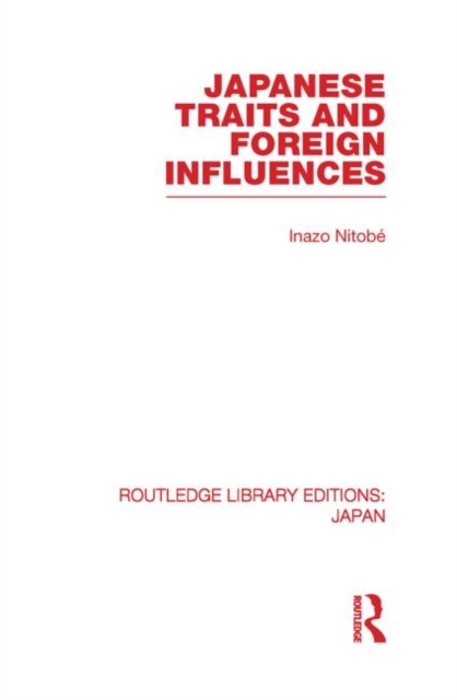 Japanese Traits and Foreign Influences, Paperback / softback Book