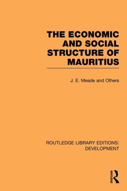 The Economic and Social Structure of Mauritius, Paperback / softback Book